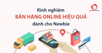 6+ Kinh nghiệm bán hàng online cho người mới bắt đầu kinh doanh